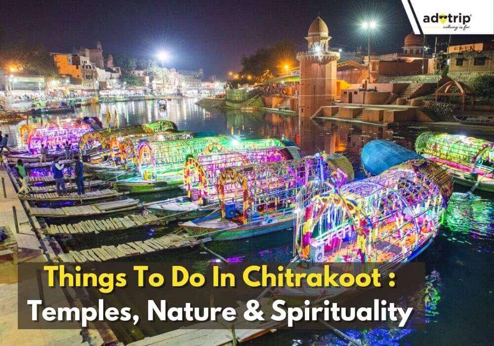 Top 15 Things To Do In Chitrakoot